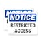 Signmission Restricted Access OSHA Notice Sign, Plastic, 10in W x 7in L, 2PK OS-2PACK-NS-P-710-L-18071 - alternate 1